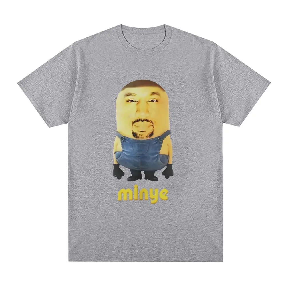 Kanye West Minye Funny Meme Graphic T Shirt Men Women Hip Hop Vintage Oversized T-shirt Casual Cotton Short Sleeve T-shirts Tops