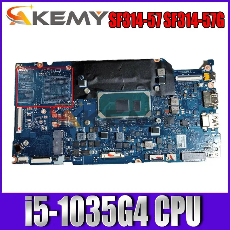 

For Acer Swift 3 SF314-57 SF314-57G SF514-54T SF514-54GT Laptop Motherboard NB8511_PCB_MB_V4 Mainboard W/ i5-1035G4 CPU
