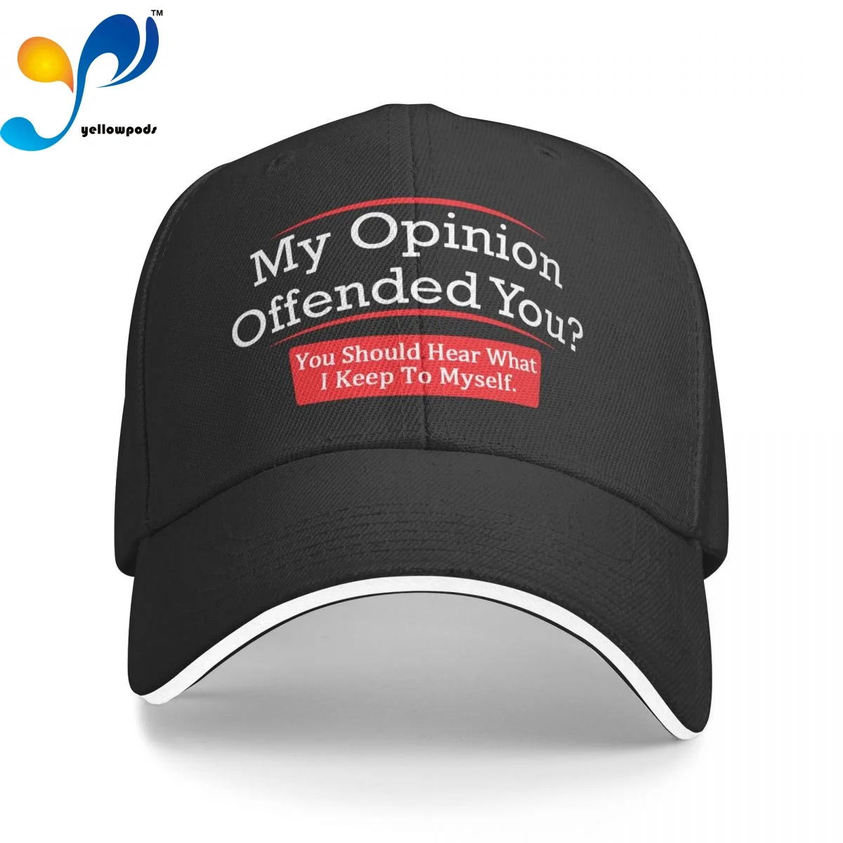 

Unisex Cotton Cap For Women Men My Opinion Offended Fashion Baseball Cap You Hear What I Keep To Myself Outdoor Streetwear Hat