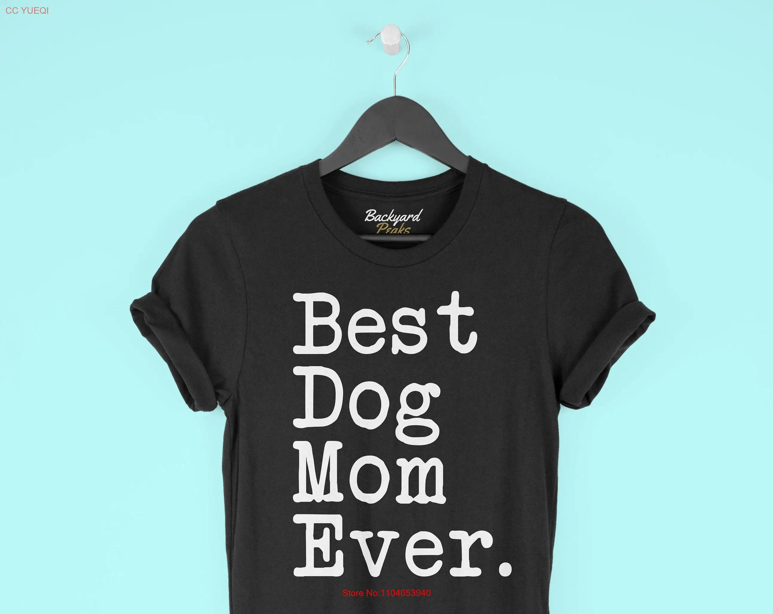 Best Dog Mom Ever T Shirt for Mother's Day s Pet Owner Women Christmas long or short sleeves