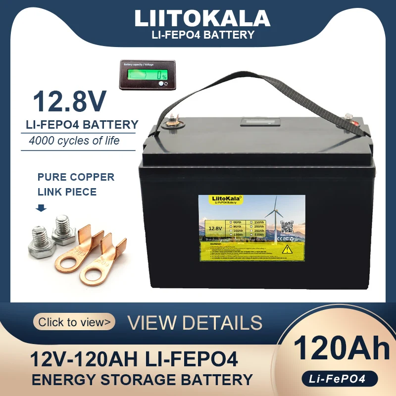 LiitoKala 12.8V 120AH LiFePO4 Battery pack 12V Lithium Iron Phosphate Batteries 4000 Cycles inverter Car lighter Solar duty-free