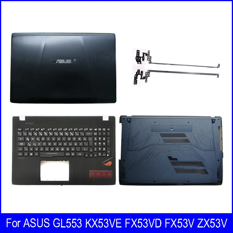

New Laptop LCD Back Cover Palmrest with Keyboard Bottom Case For ASUS GL553 GL553V KX53VE FX53VD FX53V ZX53V ZX53VD Hinges Shell