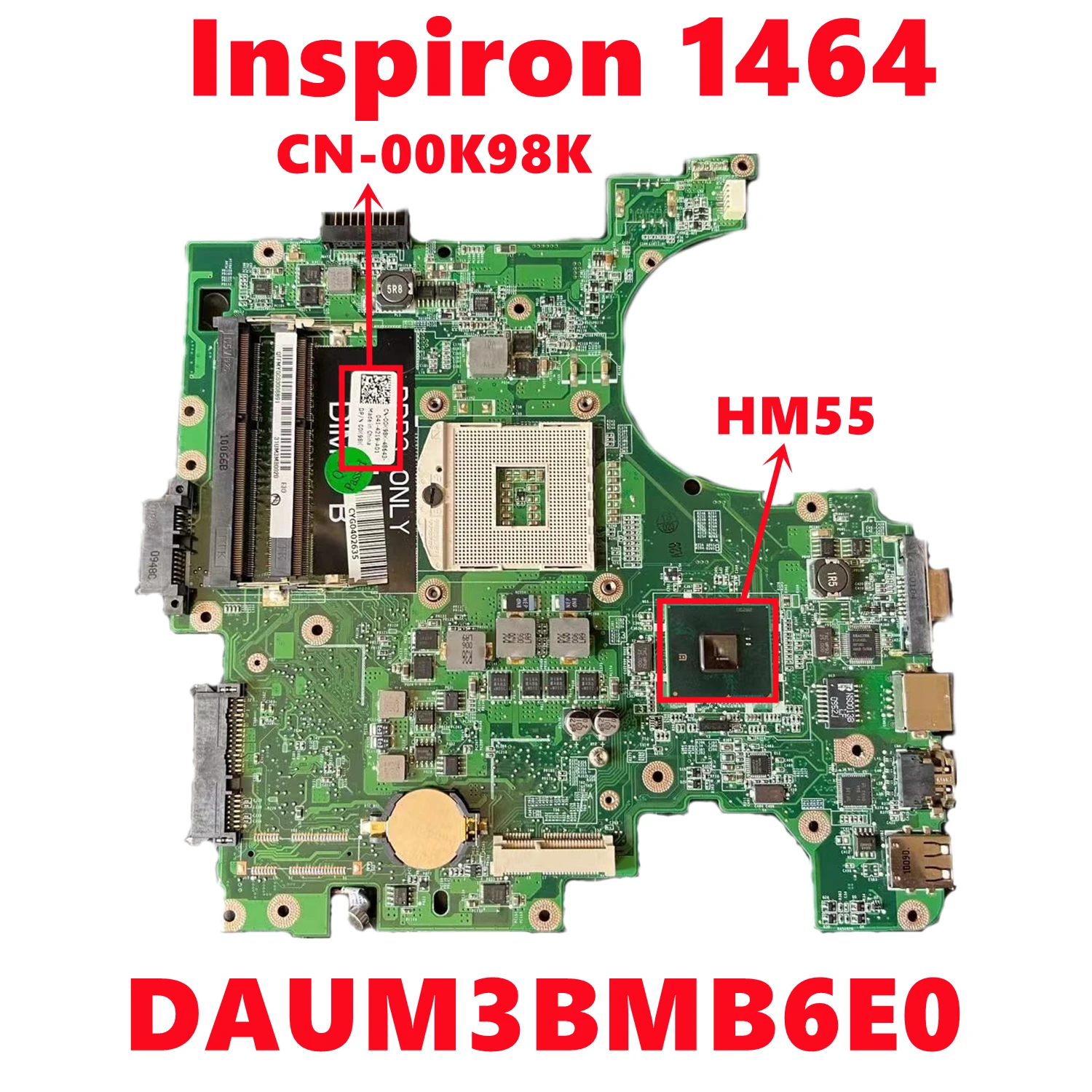 CN-00K98K 00K98K 0K98K для dell Inspiron 1464 материнская плата для ноутбука DAUM3BMB6E0 материнская плата HM55 DDR3 100% протестированная работа