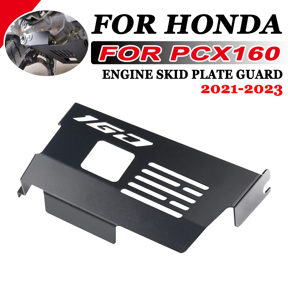 

For HONDA PCX 160 PCX160 2021 2022 2023 Motorcycle Accessories Engine Chassis Skid Plate Guard Protector Impact Cover Parts
