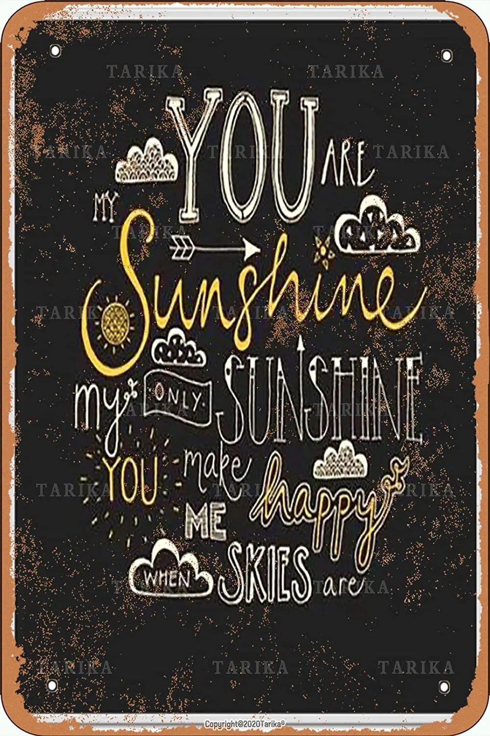 Tarika You Are My Sunshine Only 20X30 Inch Metal Vintage Look Decoration Art Sign | Plaques &amp Signs