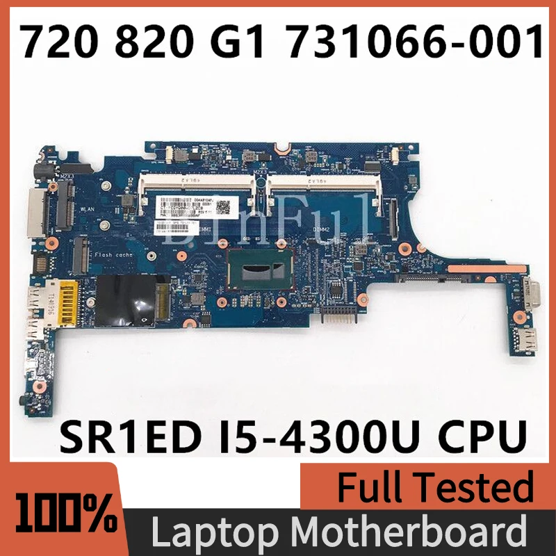 

731066-001 731066-601 Mainboard For DELL 720 820 G1 Laptop Motherboard 6050A2560501-MB-A02 W/SR1ED I5-4300U CPU 100% Full Tested