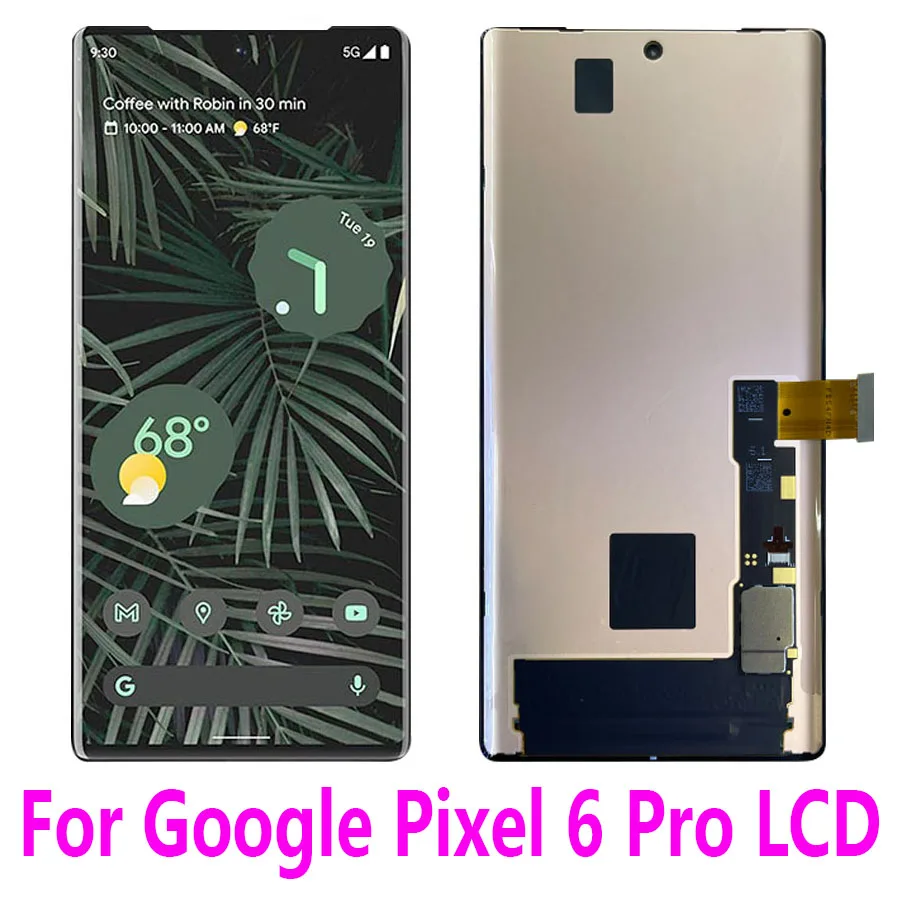 

6.71"100% New Original For Google Pixel 6 Pro LCD Display Touch Screen Digitizer Assembly Replacement For Google Pixel 6 pro LCD