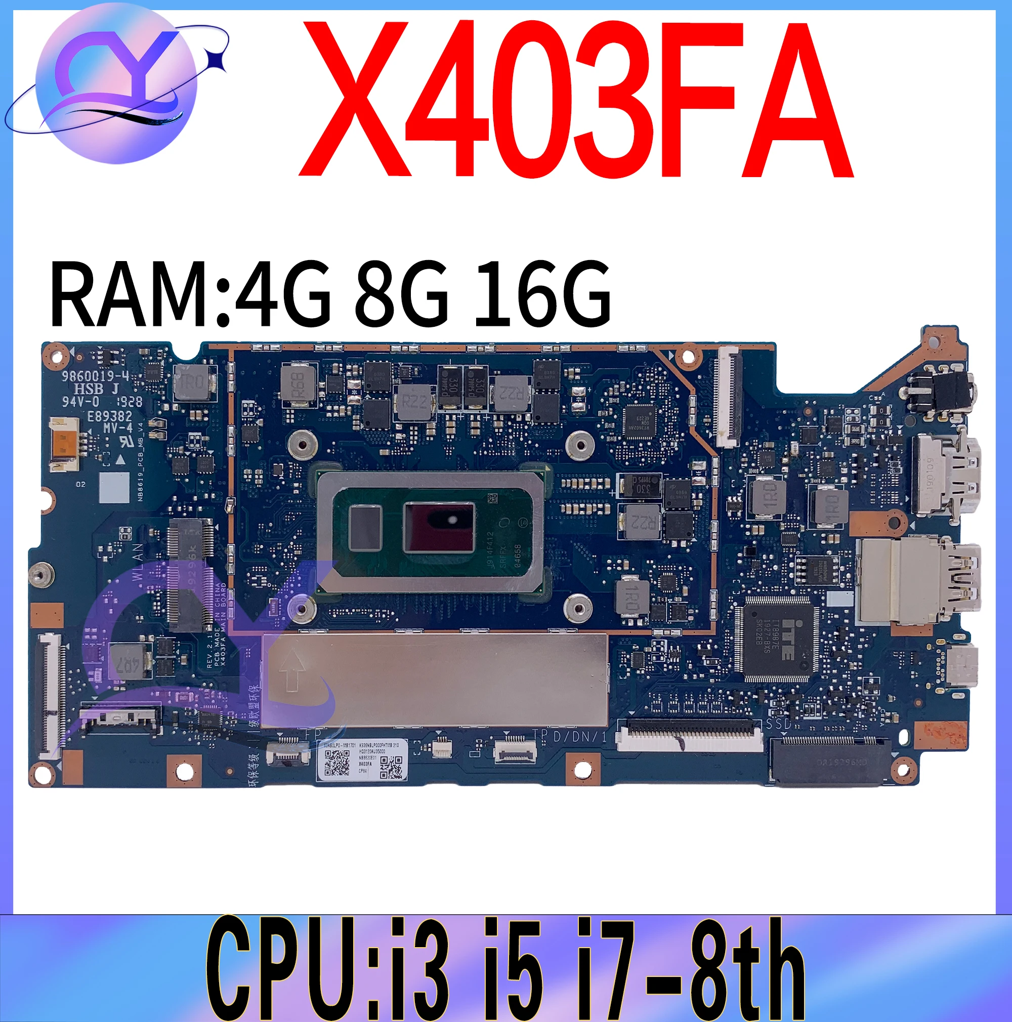 

X403FA Notebook Mainboard For ASUS VivoBook-14 X403 X403F L403FA L403FAC X403FAC Laptop Motherboard With i3 i5 i7-8th 4G 8G 16G