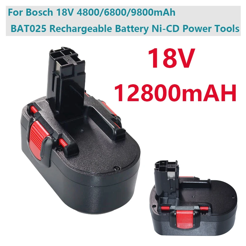 

For Bosch 18V 12800mAh BAT025 Rechargeable Battery Ni-CD Power Tools Bateria For Drill GSB 18 VE-2, PSR 18VE, BAT026