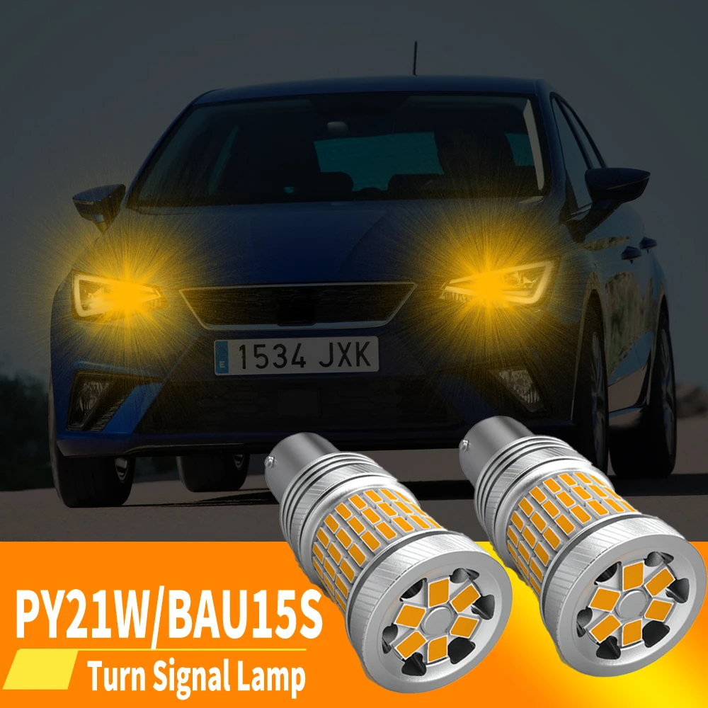 

2x светодиодсветильник лампа указателя поворота PY21W BAU15S 1156 T20 T25 P21W WY21W P27W Canbus для Seat Ibiza 6L 6J Leon Mk3 Mk2 Fr Lm Altea BMW