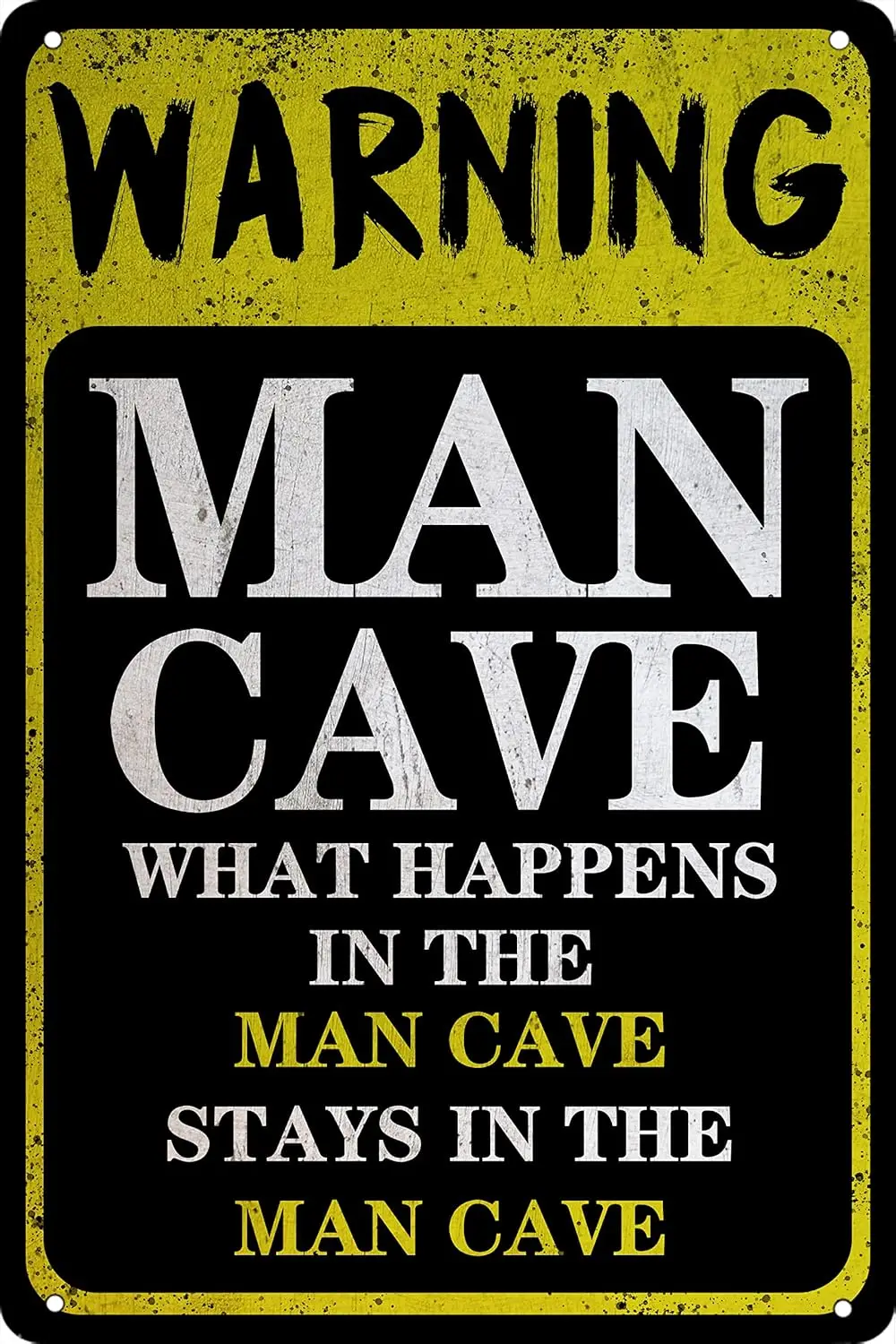 Wrnng Sgn Wht Hppens n The Mn Cve Stys Metl Decor Sgns For Br Pub Cfe Ktchen 8x12 nch