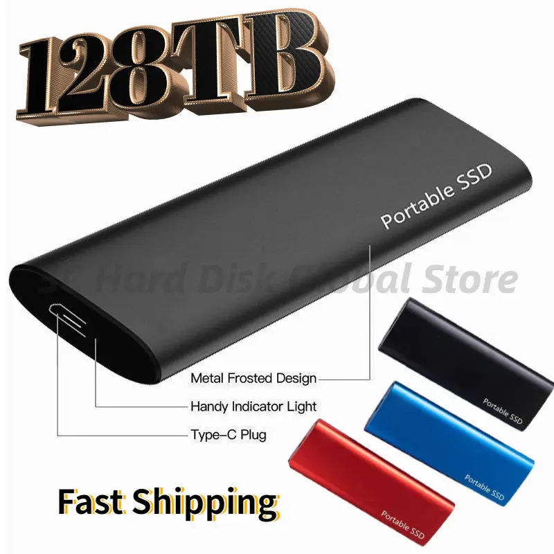 

128TB Portable SSD Type-C USB 3.1 Hard Drive 2TB 4TB External M.2 for Laptop/Desktop/Phones/mac Flash Memory Disk Hard Disk