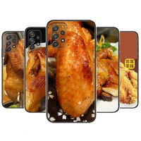 spicy fried chicken wings phone case hull for samsung galaxy a70 a50 a51 a71 a52 a40 a30 a31 a90 a20e 5g a20s black shell art ce