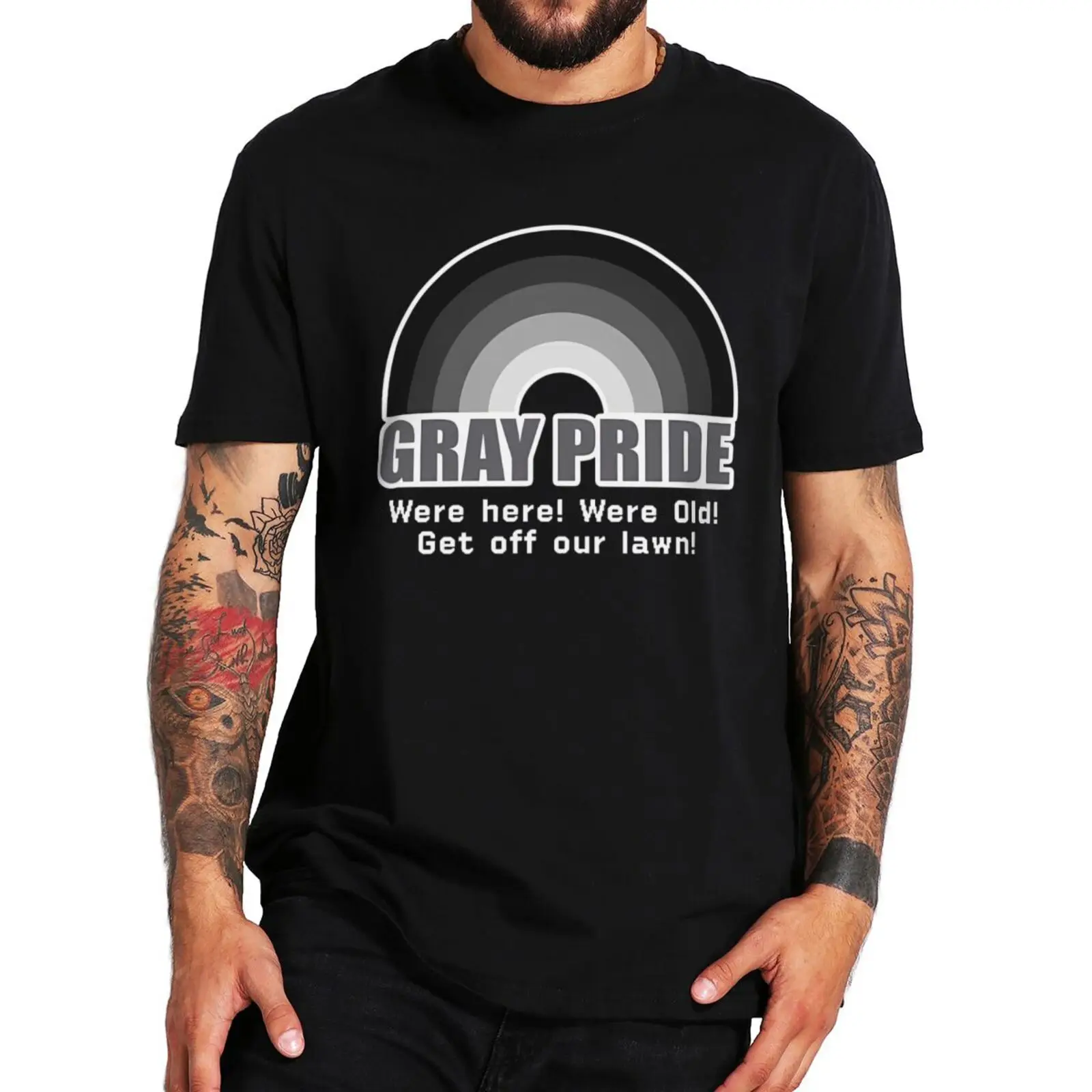 

Gray Pride T Shirt Were Here Were Old Meme Trend Short Sleeve 100% Cotton Unisex Soft Round Neck Casual T-shirts EU Size