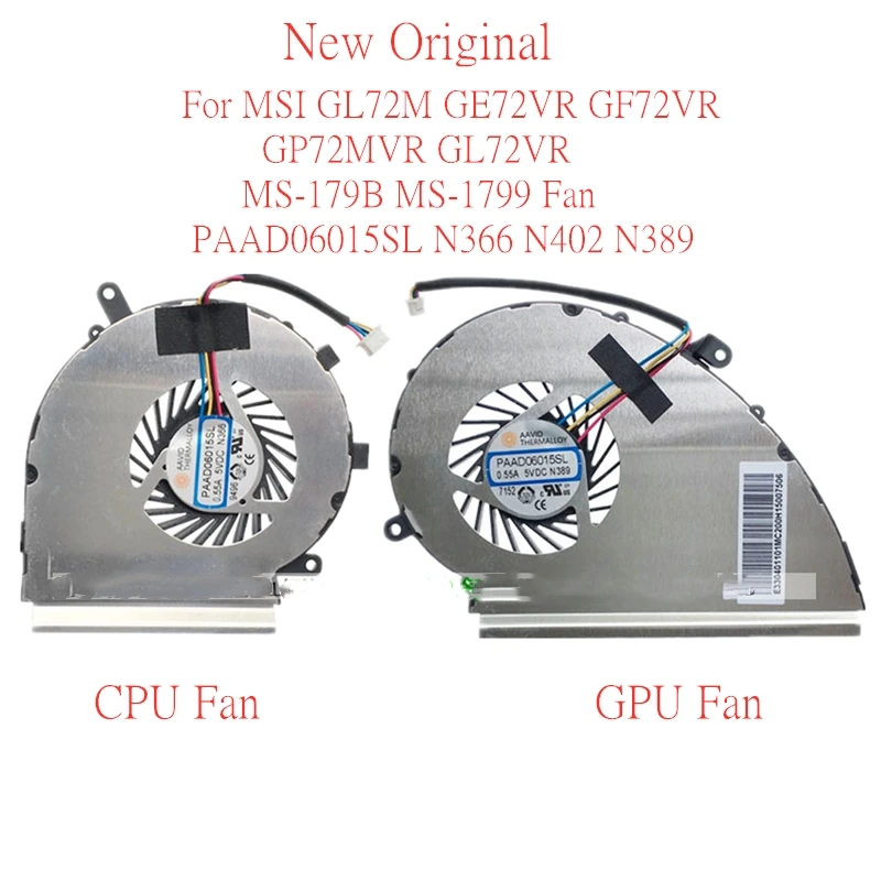 Новый оригинальный охлаждающий вентилятор для ноутбука MSI GL72M GE72VR GF72VR GP72MVR GL72VR MS-179B Fan PAAD06015SL N366 N402 N389 N404