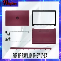 original new laptop lcd back coverfront bezelbottom casehinges for hp pavilion 17 by 17 ca top case l22505 001 wine red