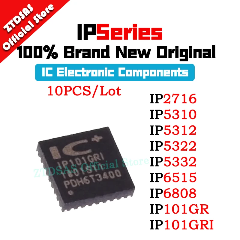 IP2716 IP5310 IP5312 IP5322 IP5332 IP6515 IP6808 IP101GR IP101GRI IP IC MCU QFN-32 Chip