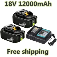 latest upgraded bl1860 rechargeable battery 18 v 12000mah lithium ion for makita 18v battery bl1840 bl1850 bl1830 bl1860b lxt400