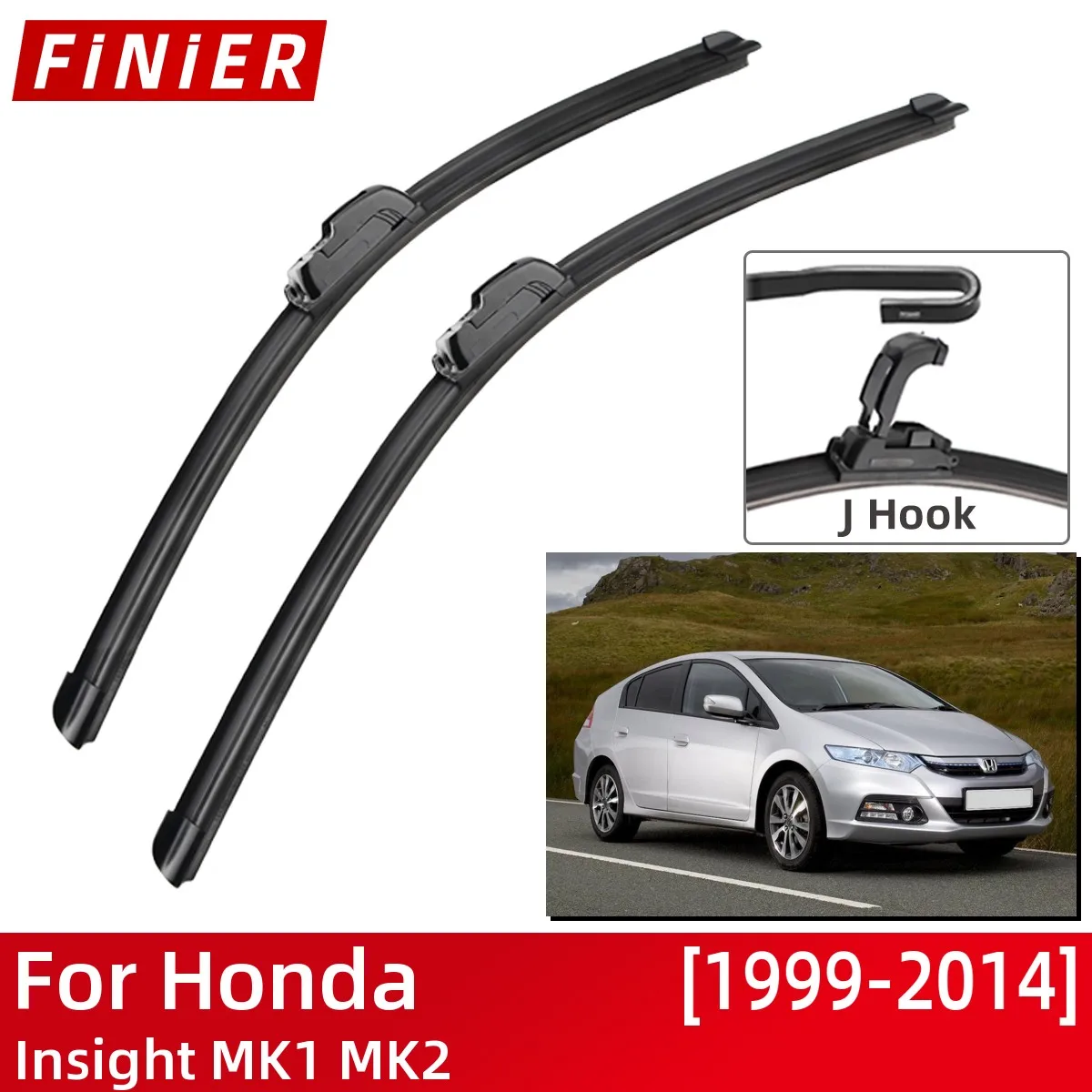 

For Honda Insight MK1 MK2 1999-2014 Car Accessories Front Windscreen Wiper Blade Brushes Wipers U Type J Hooks 2014 2013 2012