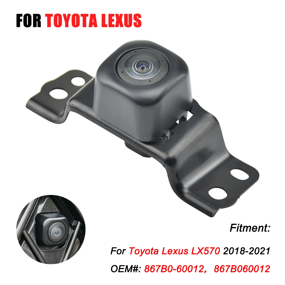 

Аксессуары для автомобилей, вспомогательная камера для парковки, камера переднего вида для Toyota Lexus LX570 2018-2021 867B060012 867B0-60012