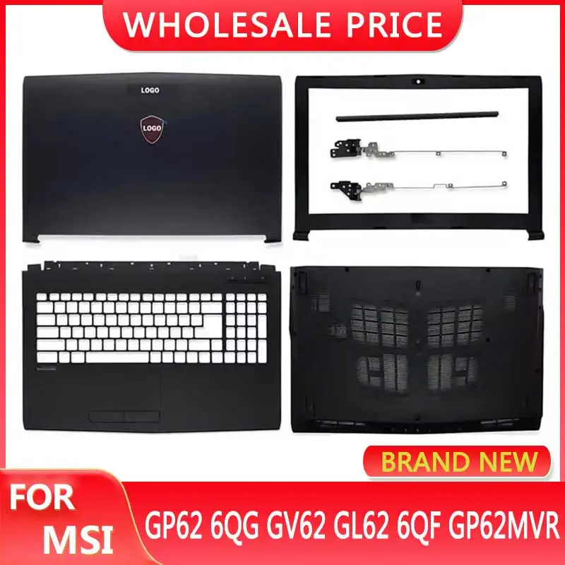 Новинка для ноутбука GP62 6QG GV62 GL62 6QF GP62MVR MS-16J9 GL62M задняя крышка ЖК-дисплея передняя