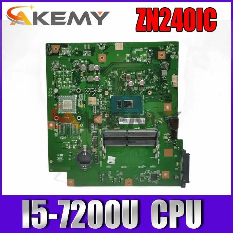 

Akemy ZN240IC Computer integrated machine Mainboard For ASUS ZN240IC ZN240ICGK Motherboard all in one I5-7200U CPU Test original