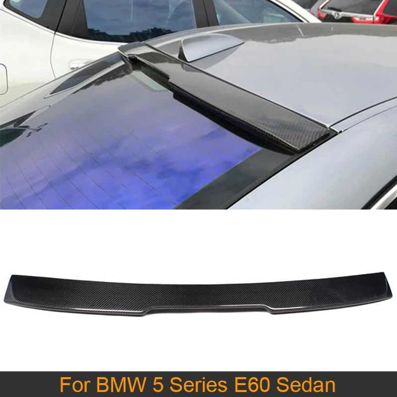 

Carbon Fiber Rear Roof Wing Spoiler For BMW 5 Series E60 Sedan 4 Door 525i 530i 2004-2010 Rear Window Sun Shield Spoiler