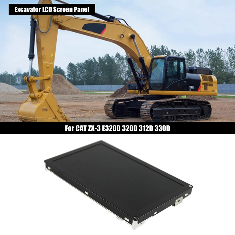 

279-7611 227-7698 LCD Screen Panel Replacement For CAT ZX-3 E320D 320D 312D 330D Excavator Monitor