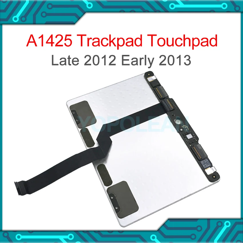 

Оригинальная сенсорная панель A1425 для Macbook Pro Retina 13 дюймов, сенсорная панель A1425 с кабелем Late 593-1577-B 2012 ранние 2013