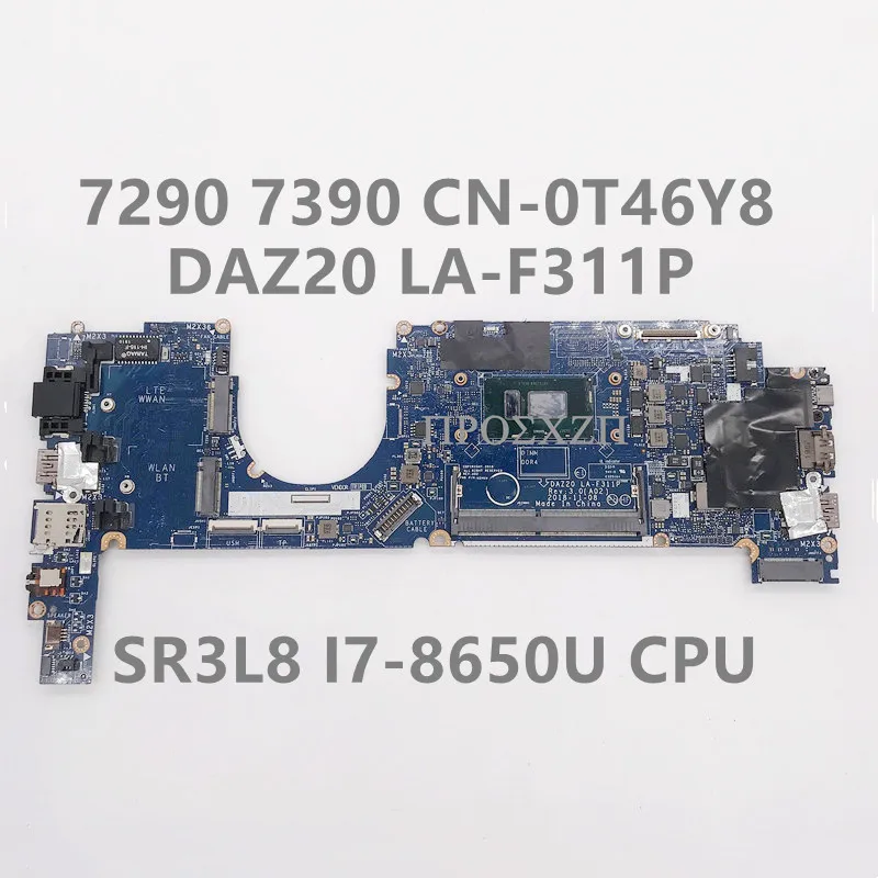 

CN-0T46Y8 0T46Y8 0MXW44 0J8CVM 02D68W DAZ20 LA-F311P For DELL 7290 7390 W/SR3L8 I7-8650U CPU Laptop Motherboard 100% Full Tested