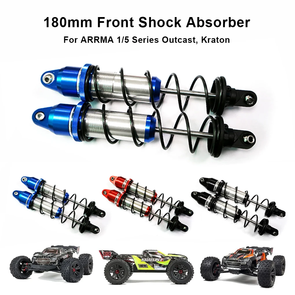 

2x 180mm Aluminum Alloy Front Shock Absorbers Damper For Rc ARRMA 1/5 Outcast&Kraton K4X4 4S V2 BLX RTR RC Car Upgrade Parts