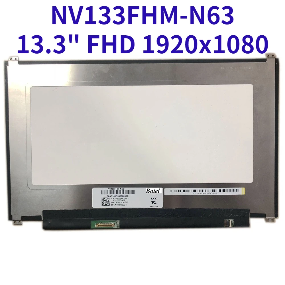

NV133FHM-N63 NV133FHM N63 IPS Matrix for Laptop 13.3" FHD 1920x1080 LCD Screen P/N 02M9WH 30 Pins Matte Replacement