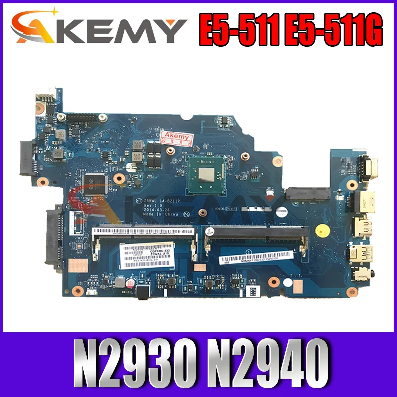 

NBMPL11002 NB.MNY11.002 For Acer ASPIRE E5-511 E5-511G Laptop Motherboard Z5WAL LA-B211P With N2930 N2940 CPU DDR3L 100% Test OK