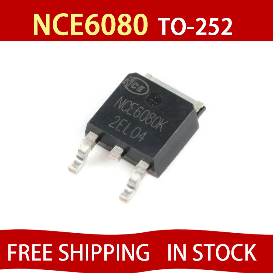 

5PCS NCE6080 NCE6080K TO-252-2 60V/80A N-channel MOS Field Effect Tube Chip In Stock Free Shipping
