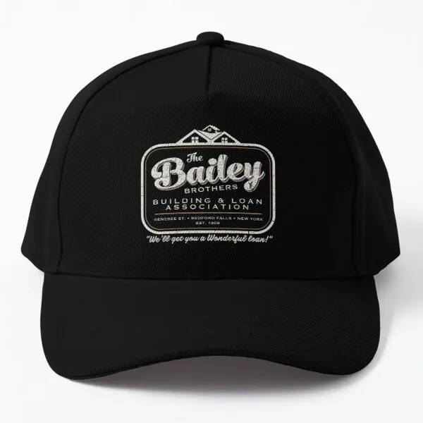 

The Bailey Brothers It Is A Wonderful Lif Baseball Cap Hat Black Outdoor Women Sport Mens Hip Hop Casual Printed Bonnet