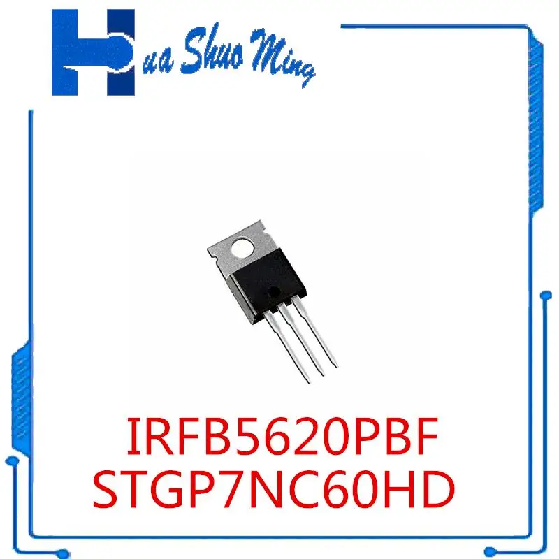 

20Pcs/Lot IRFB5620 IRFB5620PBF STGP7NC60HD GP7NC60HD STGP7NC60 TO-220