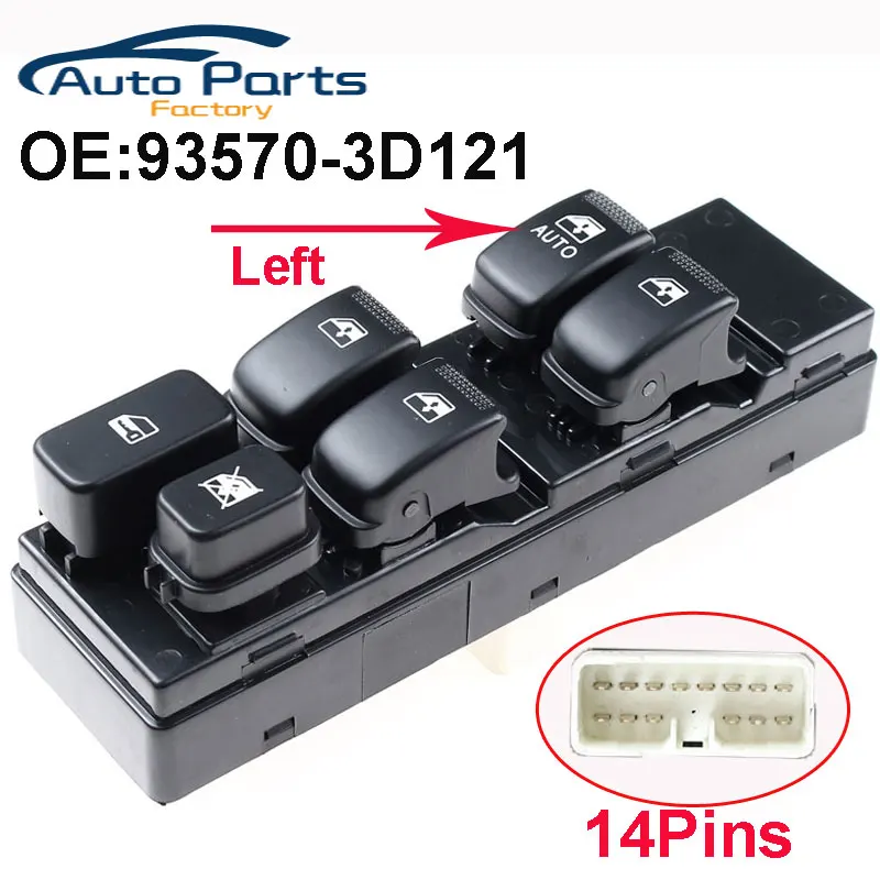 

New Front Left Power Window Master Switch For 2003-2005 Hyundai Sonata 93570-3D121 935703D121