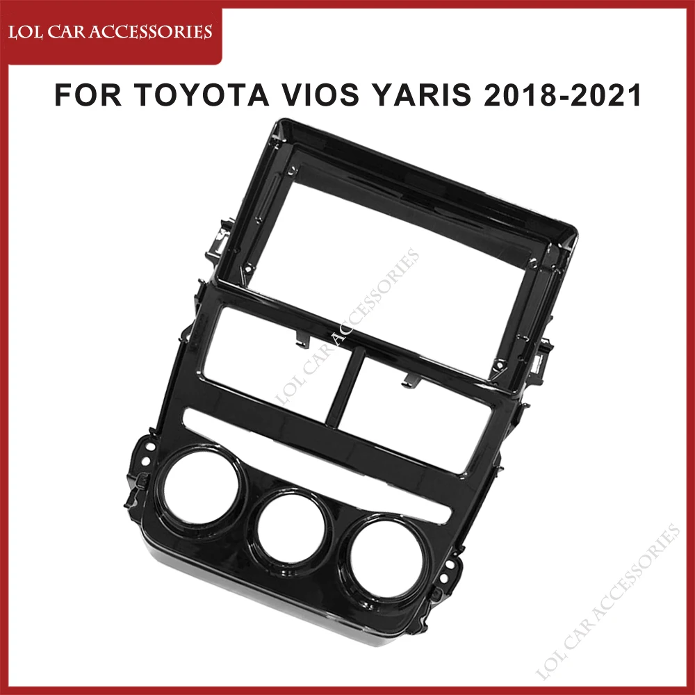 9 дюймов для TOYOTA VIOS Yaris 2018-2021 радио автомобиль Android MP5 проигрыватель панель Корпус