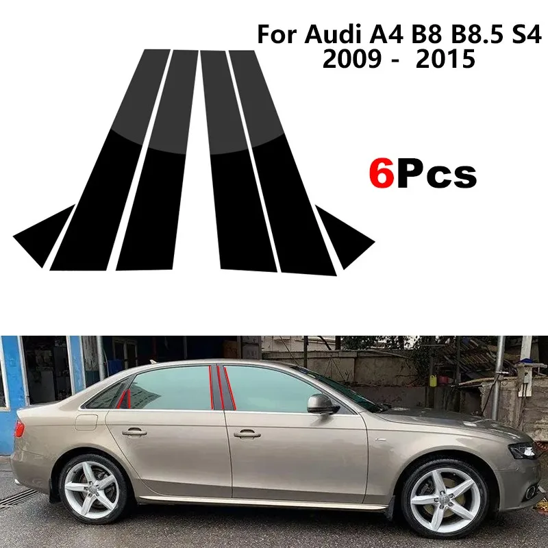 

6pcs Car Door Window Polished Pillar Posts For Audi A4 B8 B8.5 S4 2009 - 2015 Glossy Black BC Column Sticker Molding Cover Trim