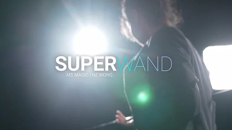 

2023 SuperWand by Bond Lee & HZ Wang- Magic Tricks