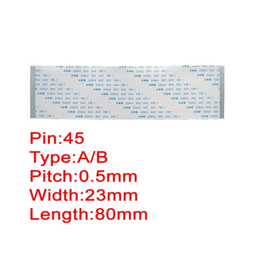 10Pcs 80mm 8cm 45Pin 0.5mm Pitch FFC FPC AWM 20624 80C 60V VW-1 A B Type Flat Flexible Cable