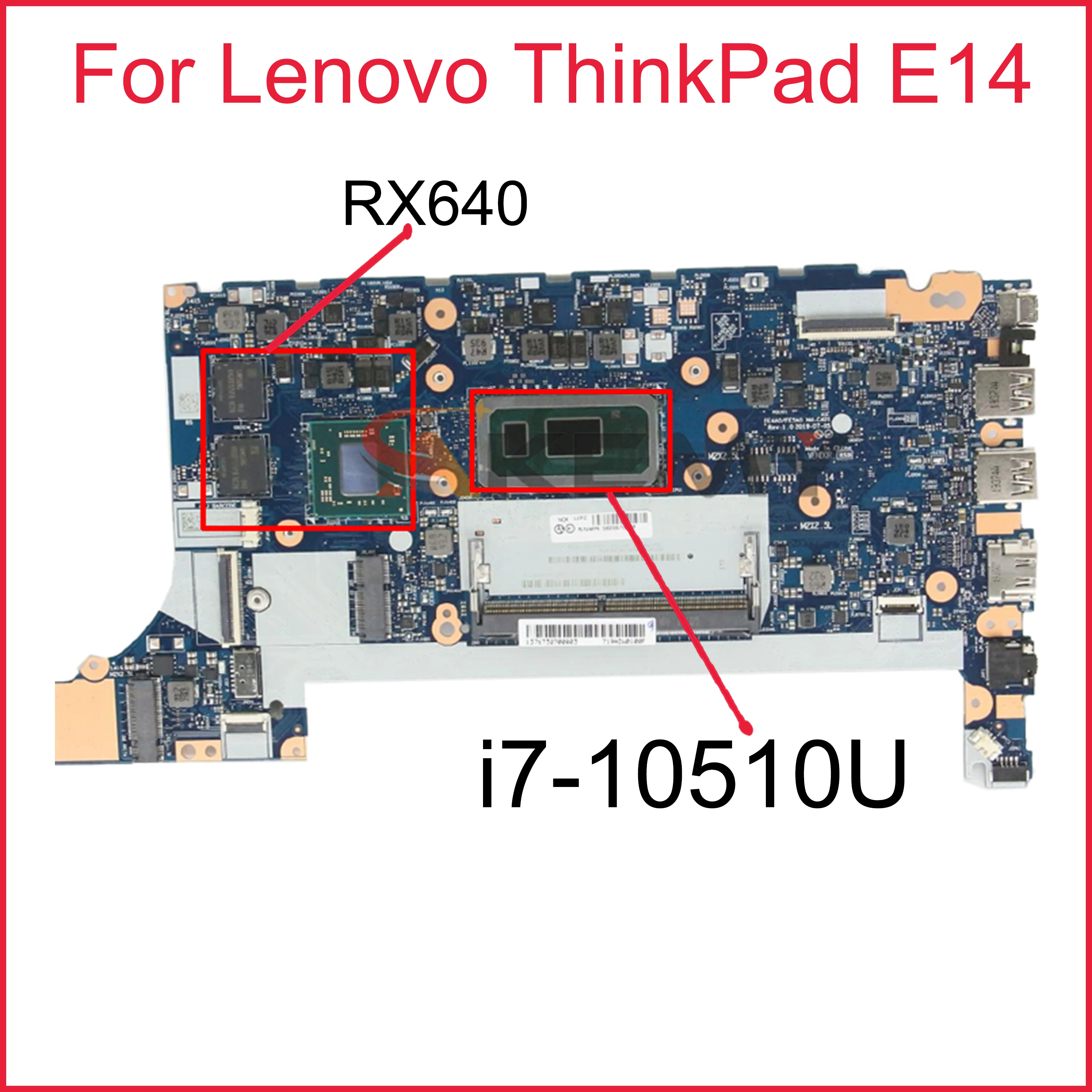 

For Lenovo ThinkPad E14 Laptop Motherboard NM-C421 With CPU i7-10510U RX640 WIN YT FRU 5B20S72292 DDR4 100% Fully Tested