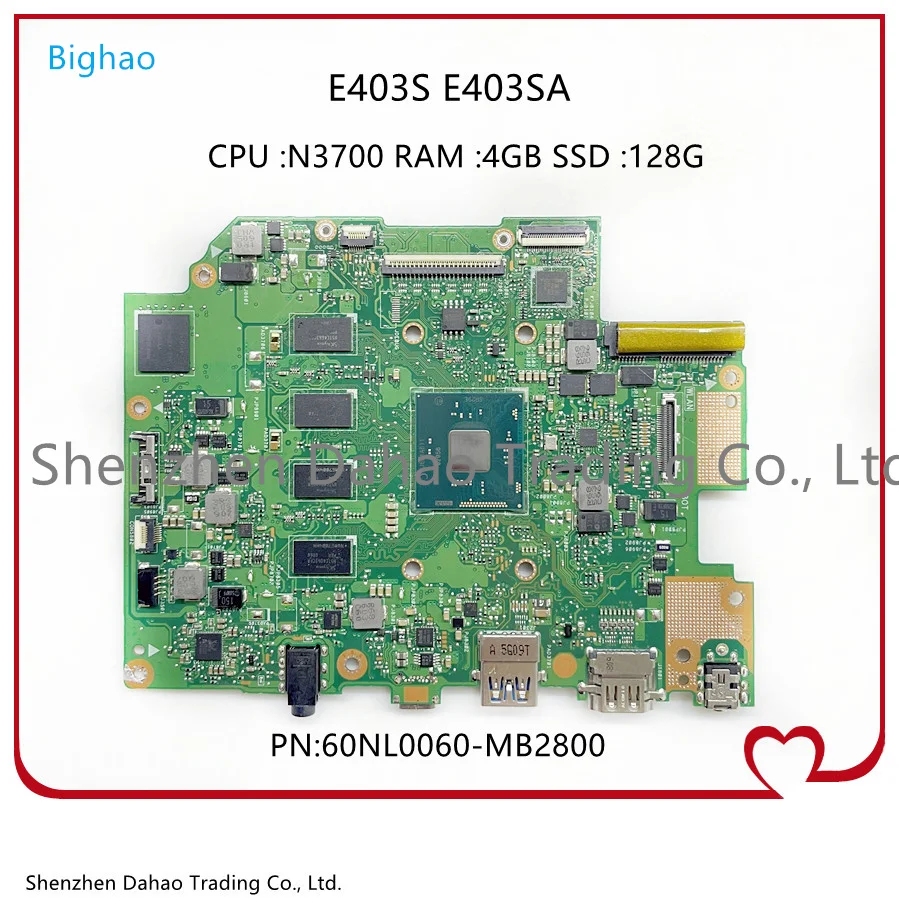 

Материнская плата для ноутбука Asus VivoBook E403S E403SA 60NL0060-MB2800 4 ГБ ОЗУ/128 Гб SSD с процессором N3700 1,6 ГГц