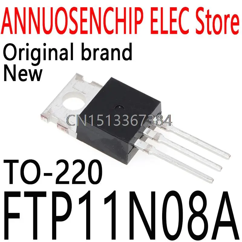 10 шт. новые и оригинальные FTP11N08 11N08 TO-220 100A 75V FTP11N08A |
