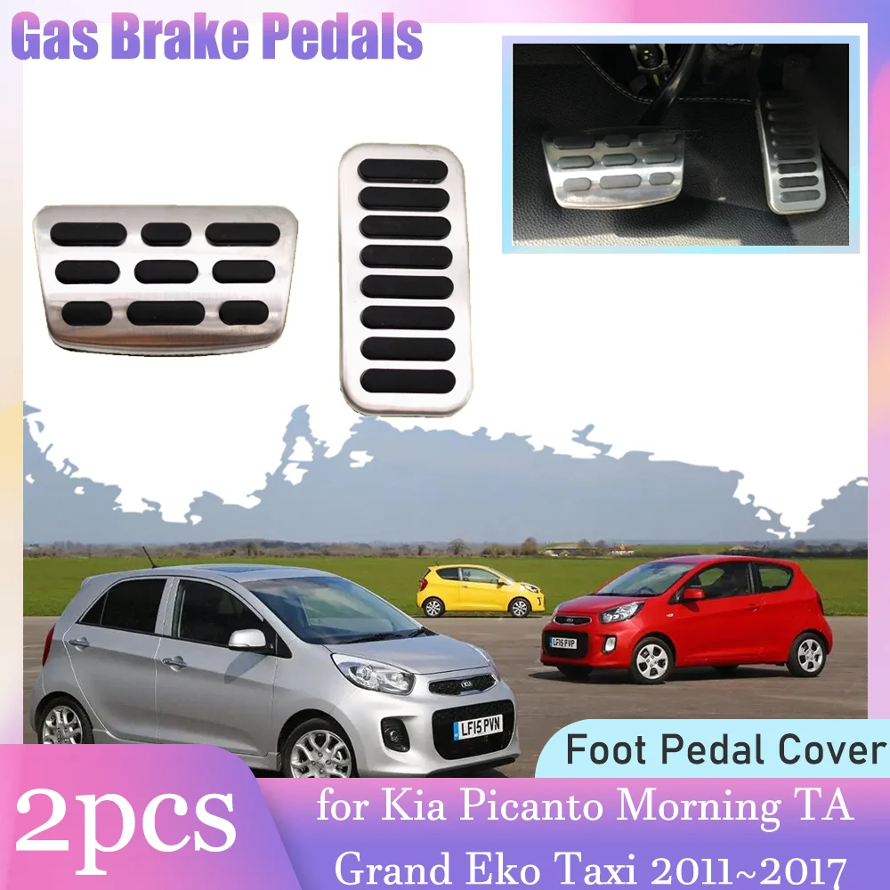 Автомобильные педали с газовым тормозом для Kia Picanto Morning TA Grand Taxi 2011 ~ 2017 2012 2013 2014 2015