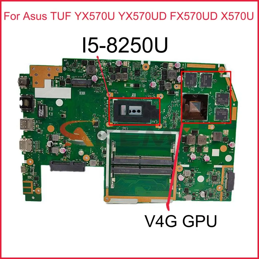 

Материнская плата для ноутбука Asus TUF YX570U YX570UD FX570UD X570U X570UD F570UD I5-8250U CPU V4G GPU