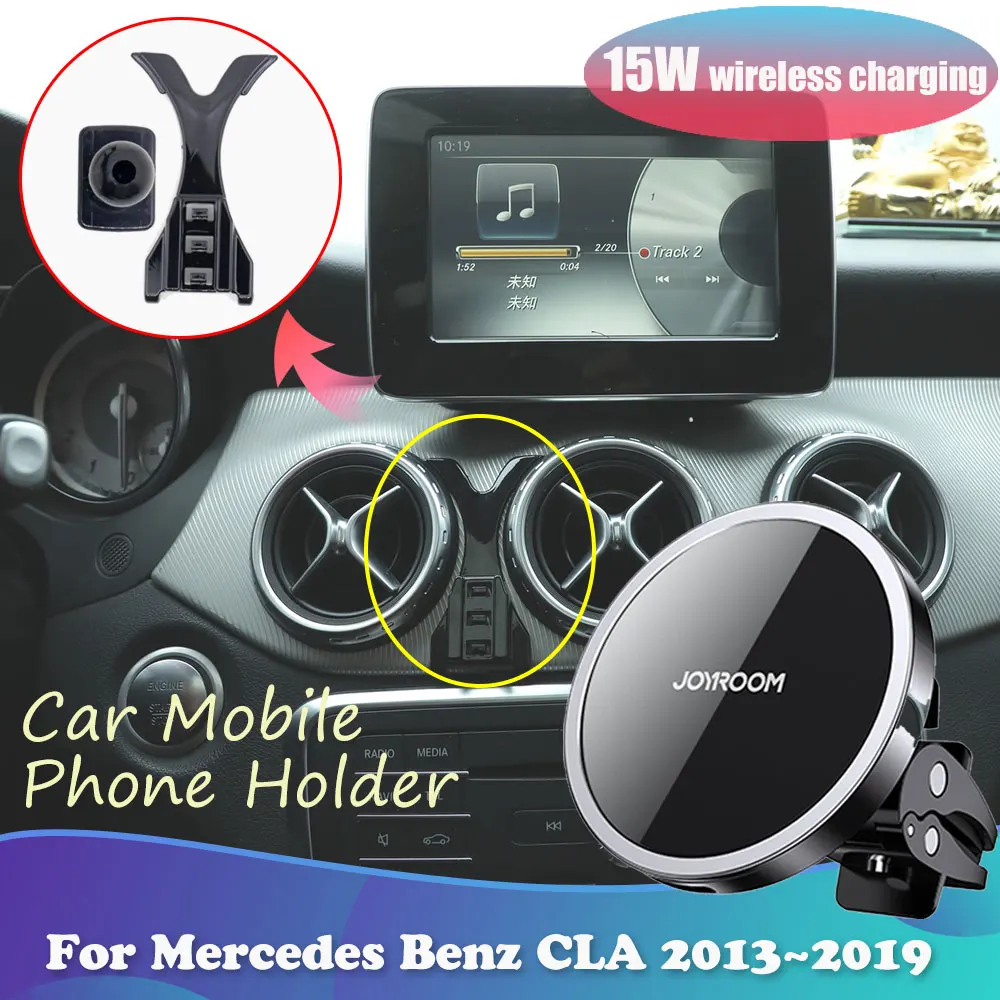 Car Phone Holder for Mercedes Benz CLA C117 180 200 220 2013~2019 Magnetic Air Vent Clip Stand Support Wireles Charging iPhone