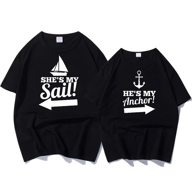 Women Summer Style Female T-shirt Couple Clothes Letter Print He Is My Anchor T Shirt for Lovers Funny |