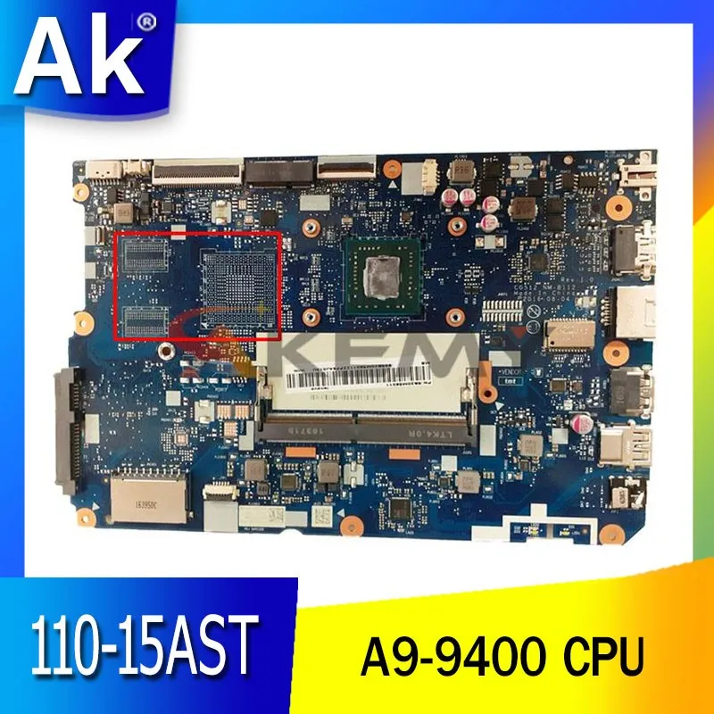 

Suitable for Lenovo 110-15AST laptop motherboard A9-9400 CPU 5B20M56011 CG512 NM-B112 motherboard 100% test work