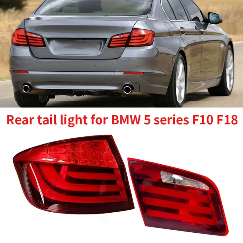 Задняя фонарь 63217203226 для BMW 5 серии F10 F18 520LI 523LI 525LI 528LI530LI 535LI левая внутренняя